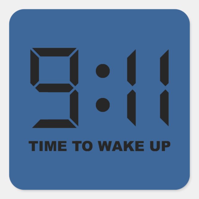 9:11 time to wake up square sticker (Front)