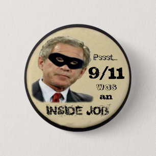 9/11 was an Inside Job Button