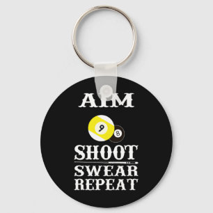 9 Ball 8 Ball Aim Shoot Swear Repeat Billiards Keychain