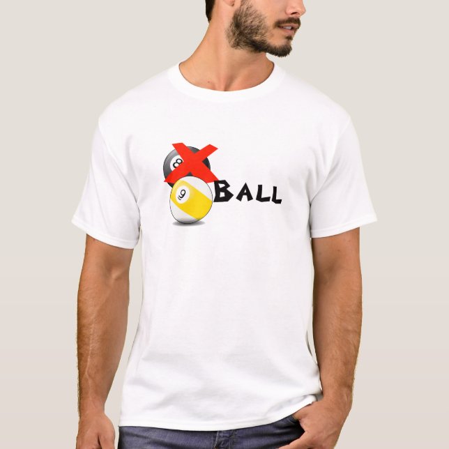 9 ball is the game T-Shirt (Front)