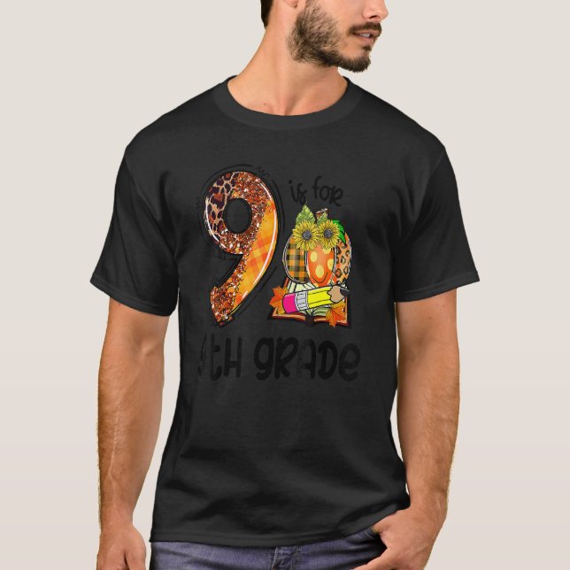 9 Is For 9th Grade Leopard Pumpkin Teacher Fall Th T-Shirt (Front)
