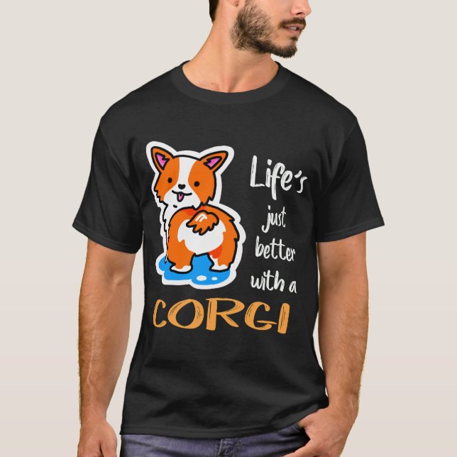9 Life's Just Better With A Corgi 34 T-Shirt (Front)