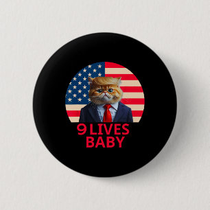 9 Lives Baby Cat Trump 2024 Win Victory Winner Tru 2 Inch Round Button