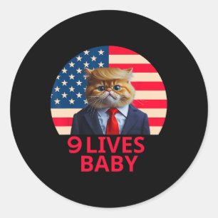9 Lives Baby Cat Trump 2024 Win Victory Winner Tru Classic Round Sticker