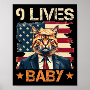 9 Lives By Trump 2024 Win Victory Winner Trump Poster