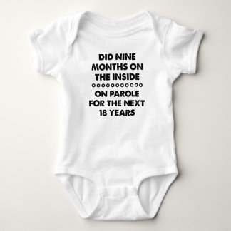 9 Nine Months On The Inside Parole Funny Romper