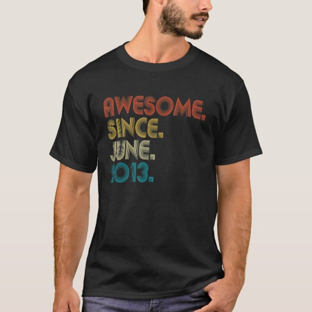 9 Year Old  Awesome Since June 2013 9th Birthday T-Shirt (Front)