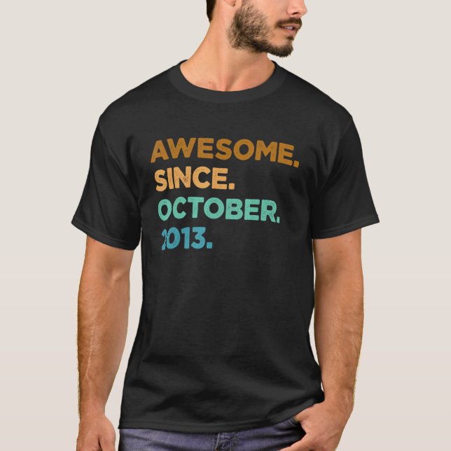 9 Year Old  Awesome Since October 2013 9th Birthda T-Shirt (Front)