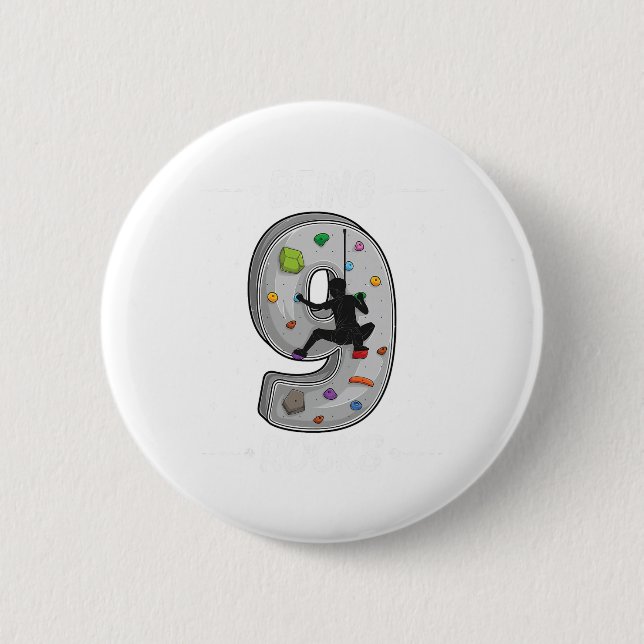 9 Year Old Rock Climbing 9th Birthday Adventures C 2 Inch Round Button (Front)