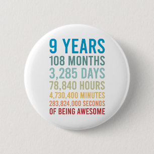 9 Years 108 Months 3285 Day Being Awesome Birthday 2 Inch Round Button