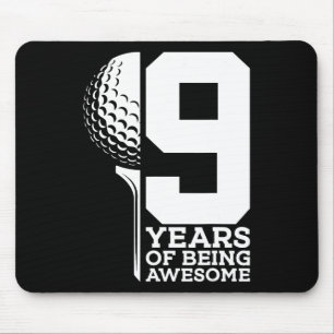 9 Years Of Being Awesome Golf 9th Birthday  Mouse Pad