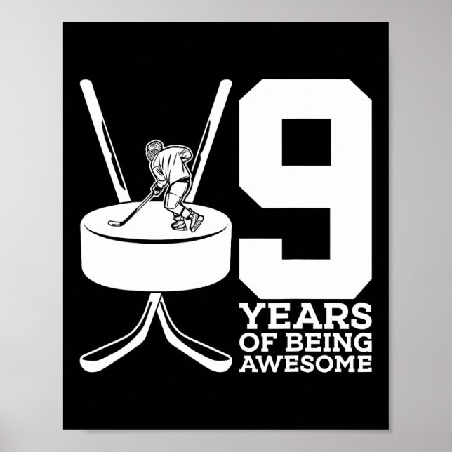 9 YEARS OF BEING AWESOME ICE HOCKEY 9TH BIRTHDAY  POSTER (Front)