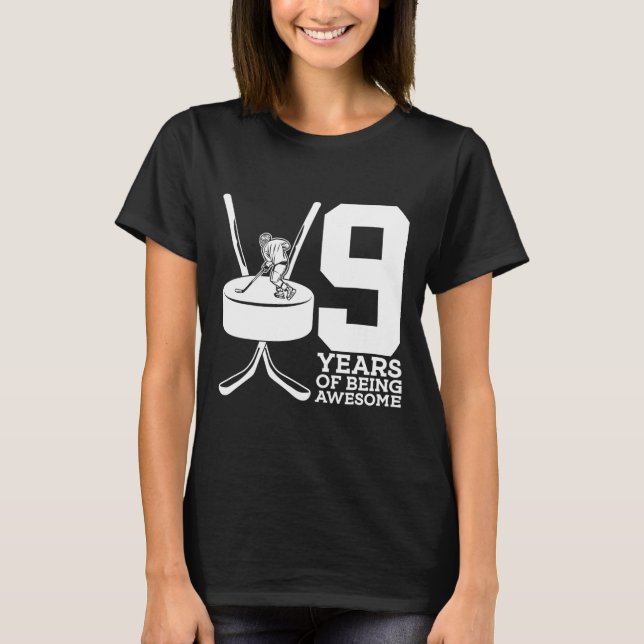 9 YEARS OF BEING AWESOME ICE HOCKEY 9TH BIRTHDAY  T-Shirt (Front)