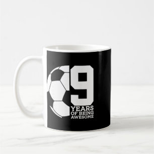 9 Years Of Being Awesome Soccer 9th Birthday _1 Coffee Mug