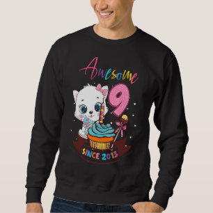 9 Years Old 9th Birthday Girls Cute Cat Awesome Si Sweatshirt