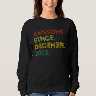 9 Years Old Awesome Since December 2013 9th Birt Sweatshirt