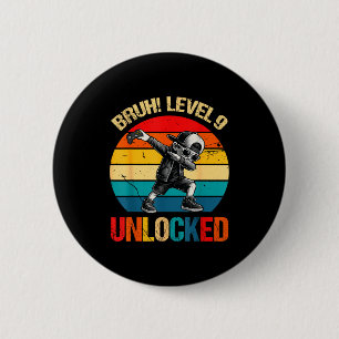 9 Years Old Dabbing Boy Bruh 9th Level Unlocked Bi 2 Inch Round Button