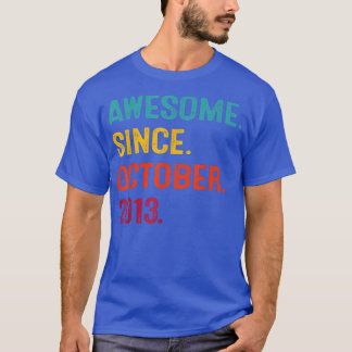 9 Years Old Gifts Awesome Since October 2013 9th B T-Shirt