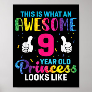 9 Years Old Princess Birthday Quote 9th B-Day Kids Poster
