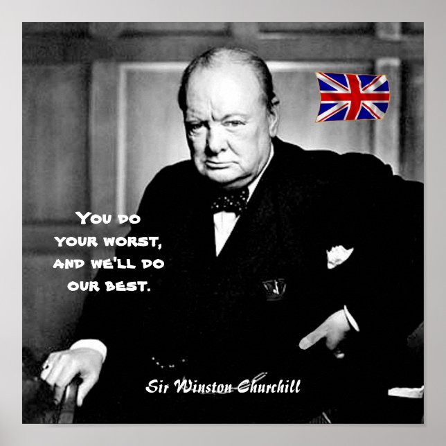 #9 - "You do your worst..." Poster (Front)