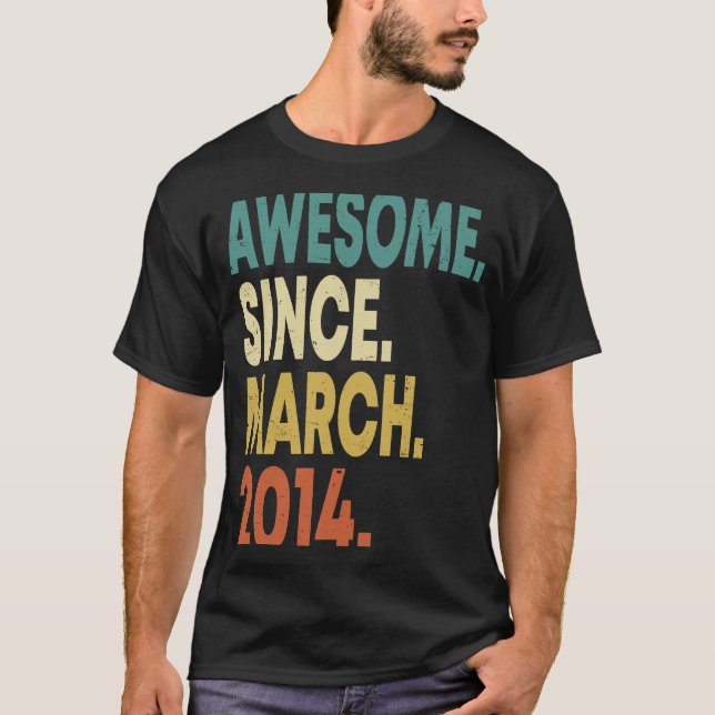 9th Birthday 9 Years Old  Awesome Since March 2014 T-Shirt (Front)