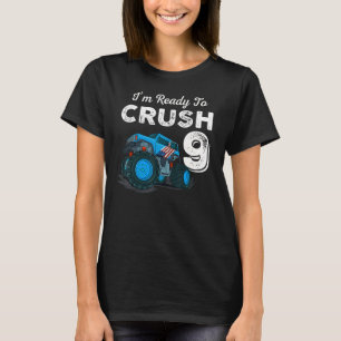 9th Birthday  Boys I'm Ready to Crush 9 Monster Tr T-Shirt