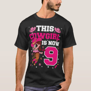 9th Birthday Cowgirl Nine Year Old Cow Gir T-Shirt