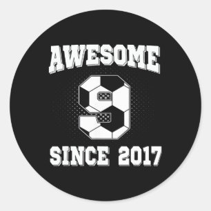 9th Birthday Soccer 9 Years Old Awesome Since  Classic Round Sticker