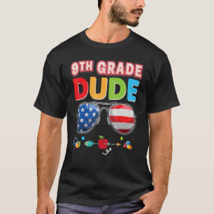 9th Grade Dude Cool Kid Student Back To School Nin T-Shirt