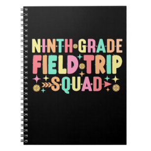 9th Grade Field Trip Squad Back To School Matching Notebook