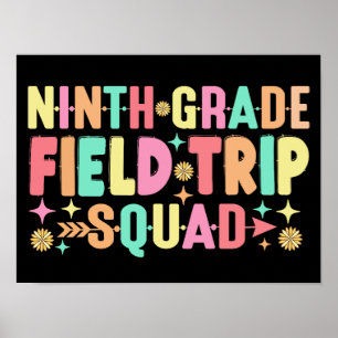 9th Grade Field Trip Squad Back To School Matching Poster