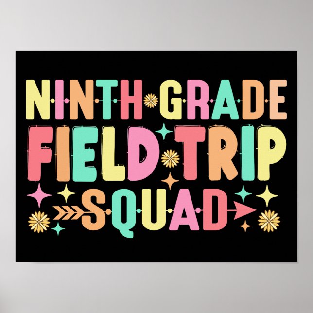9th Grade Field Trip Squad Back To School Matching Poster (Front)