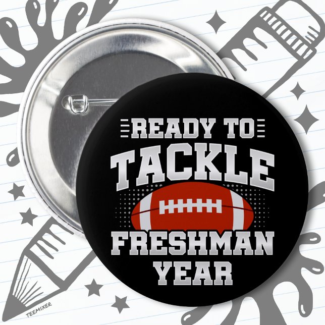 9th Grade Football Ready To Tackle Back to School 2 Inch Round Button (Creator Uploaded)