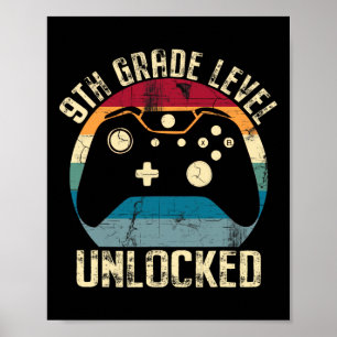 9th Grade Level Unlocked Back To School First Day Poster
