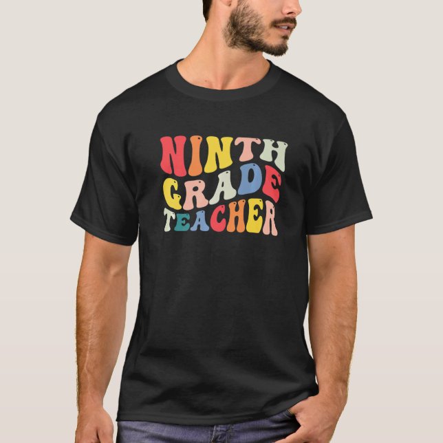 9th Ninth Grade Teacher Back To School Retro Groov T-Shirt (Front)