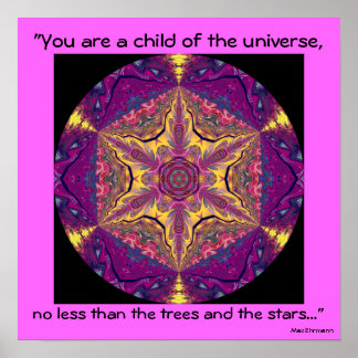A04 "Child of the Universe" - Desiderata Poster