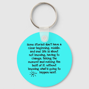 a1159f stories life quotes adventure positive keychain