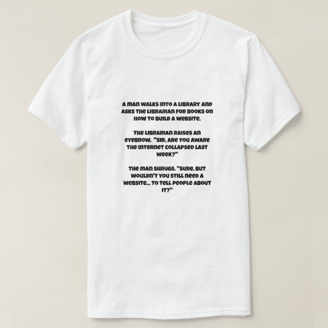 A AI joke about a the collapse of the internett T-Shirt (Design Front)