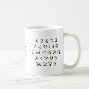 A B C D E F G H I J K L M N O P Q R S T U V W X... COFFEE MUG