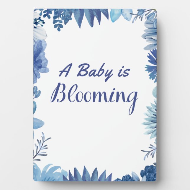 A Baby is Blooming for Shower or Sprinkle Plaque (Front)