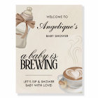 A Baby Is Brewing Baby Shower Coffee Welcome Sign