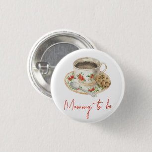 A Baby Is Brewing Coffee Cup - Mommy to be 1 Inch Round Button