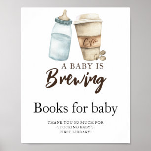 A baby is brewing coffee milk Books for baby Poster