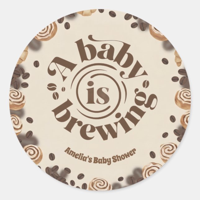 A Baby Is Brewing Coffee Theme Round Sticker (Front)
