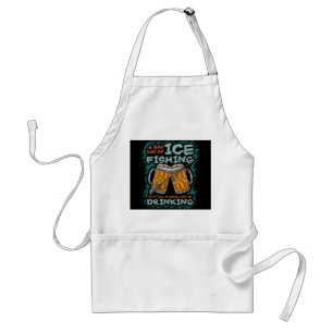 A Bad Day Of Ice Fishing Funny Humour Quotes Sayin Standard Apron
