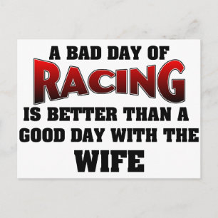 A Bad Day Of Racing... Postcard