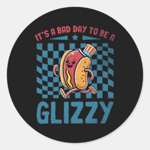 A Bad Day To Be A Glizzy 4th Of July  Classic Round Sticker