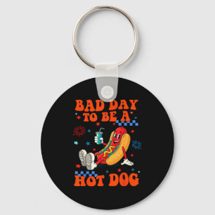 A bad day to be a hot dog funny hot dog 4th of keychain