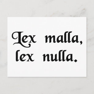 A bad law is no law. postcard