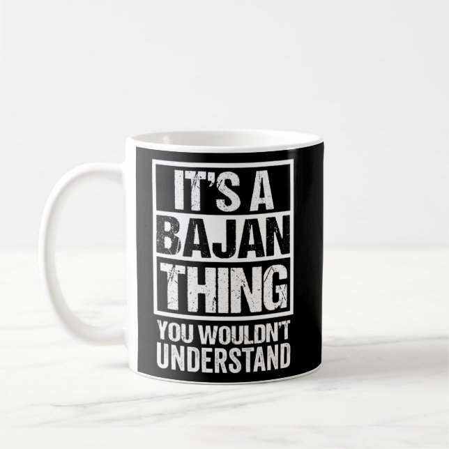 A Bajan Thing You Wouldn t Understand Barbados Bar Coffee Mug (Left)
